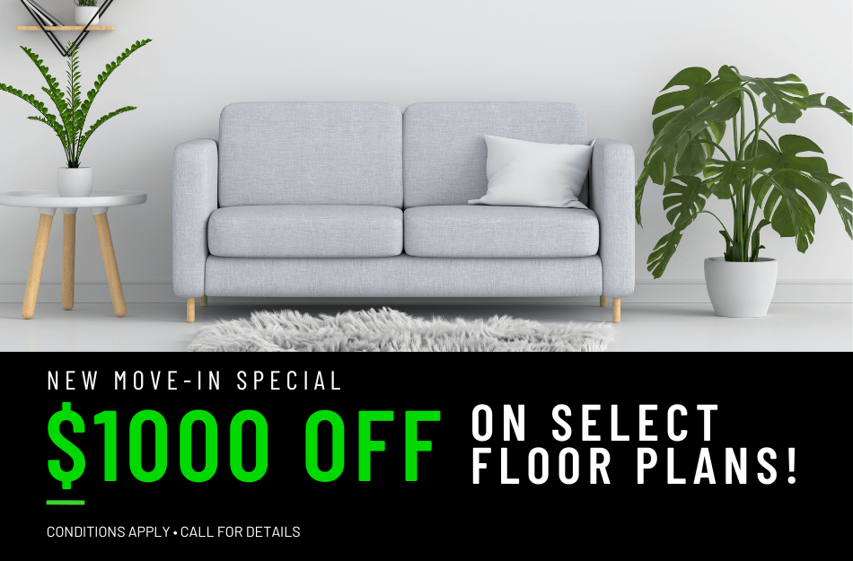 Get 1 Month FREE on select floor plans for a limited time! Conditions apply, call for details.